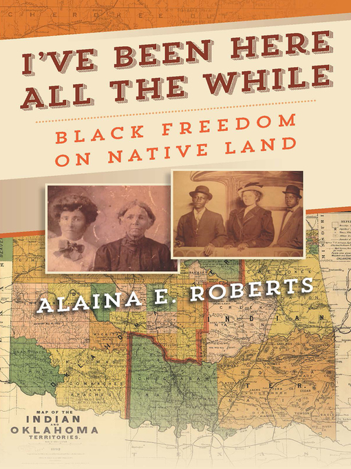 Title details for I've Been Here All the While by Alaina E. Roberts - Available